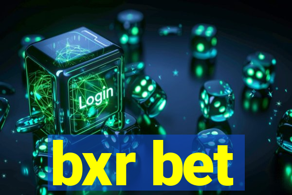 bxr bet